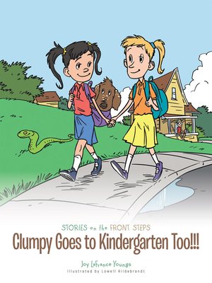 cover image of Clumpy Goes to Kindergarten Too!!!